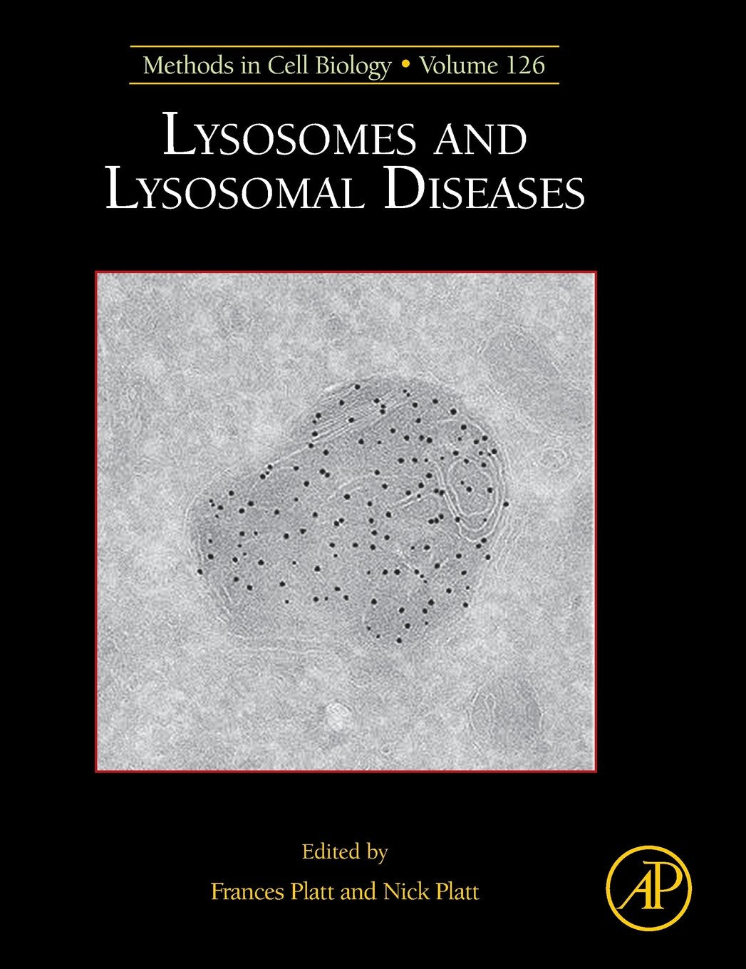 Lysosomes and Lysosomal Diseases (Volume 126) (Methods in Cell Biology, Volume 126),Used