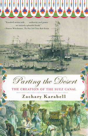 Parting the Desert: The Creation of the Suez Canal-Like New Condition