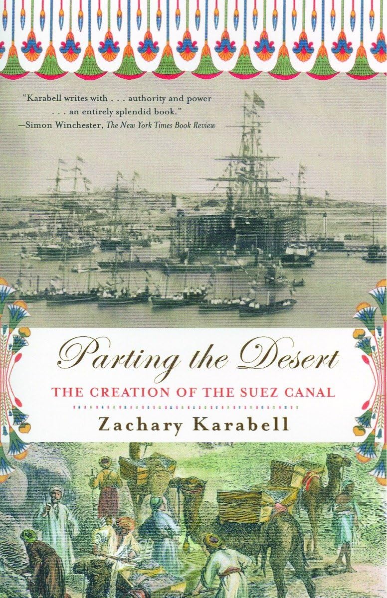 Parting the Desert: The Creation of the Suez Canal-Like New Condition