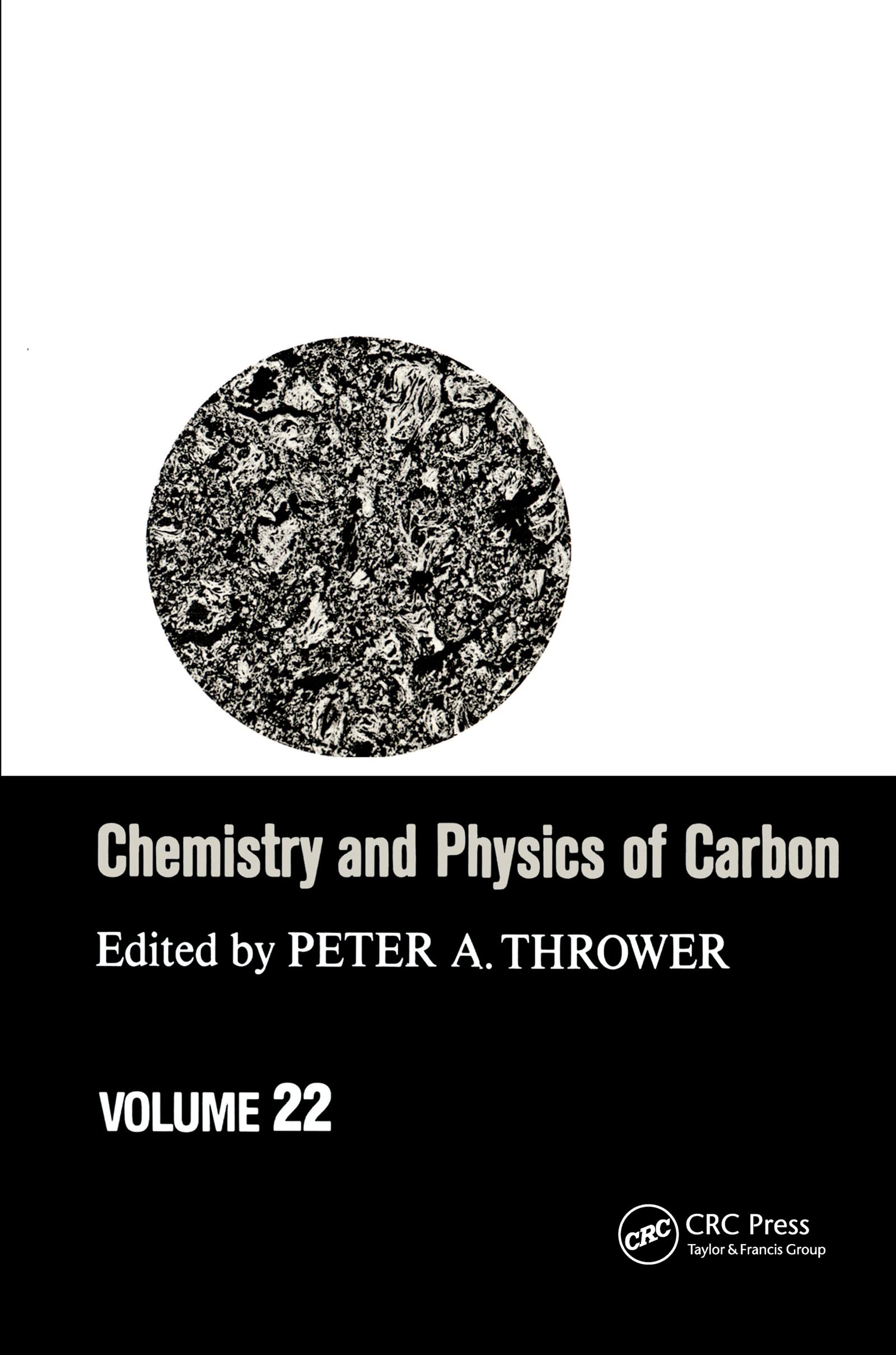 Chemistry & Physics Of Carbon: Volume 22 (Chemistry And Physics Of Carbon),Used