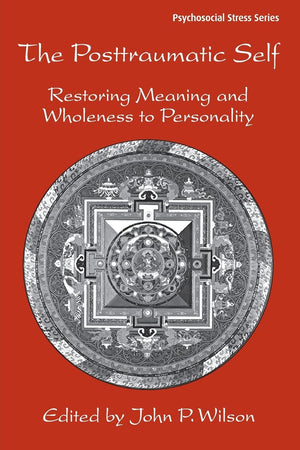The Posttraumatic Self (Psychosocial Stress Series)