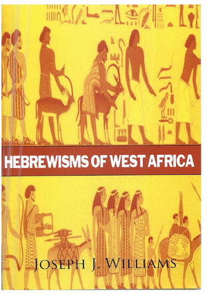 Hebrewisms of West Africa,Used