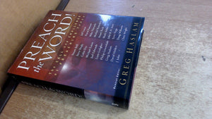 Preach the Word!: The Call and Challenge of Preaching Today,Used