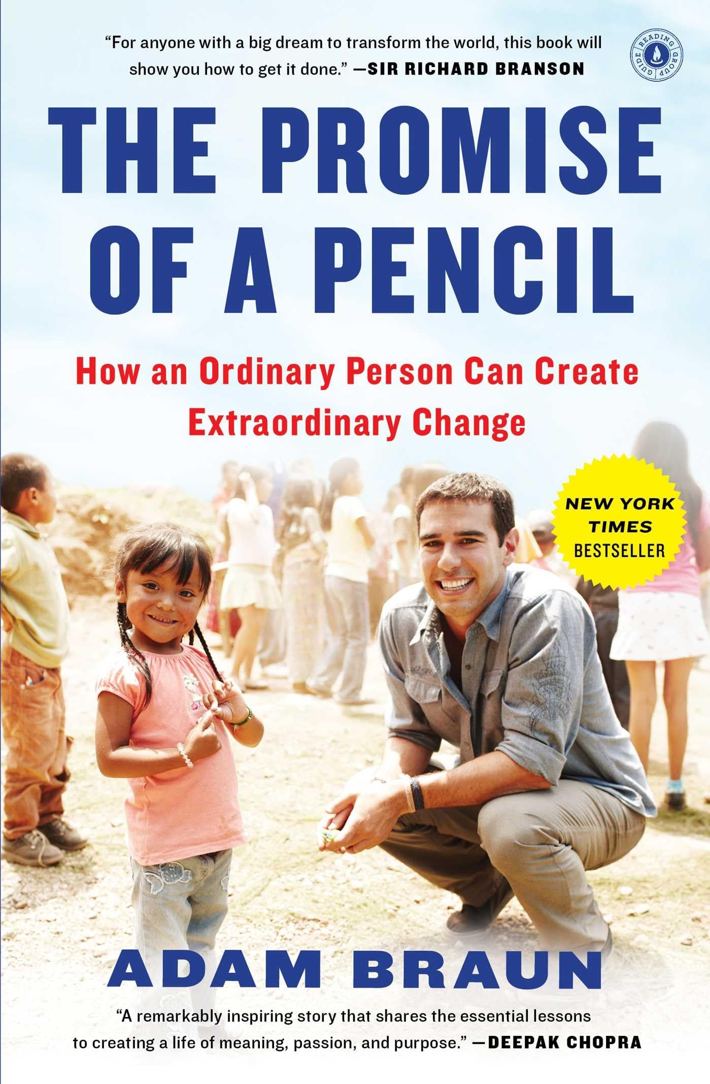 The Promise Of A Pencil: How An Ordinary Person Can Create Extraordinary Change (Inspiring And Bestselling Biography)