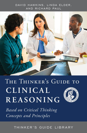 The Thinker's Guide to Clinical Reasoning (Thinker's Guide Library),Used