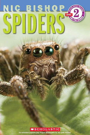 Spiders (Nic Bishop: Scholastic Reader, Level 2)-used