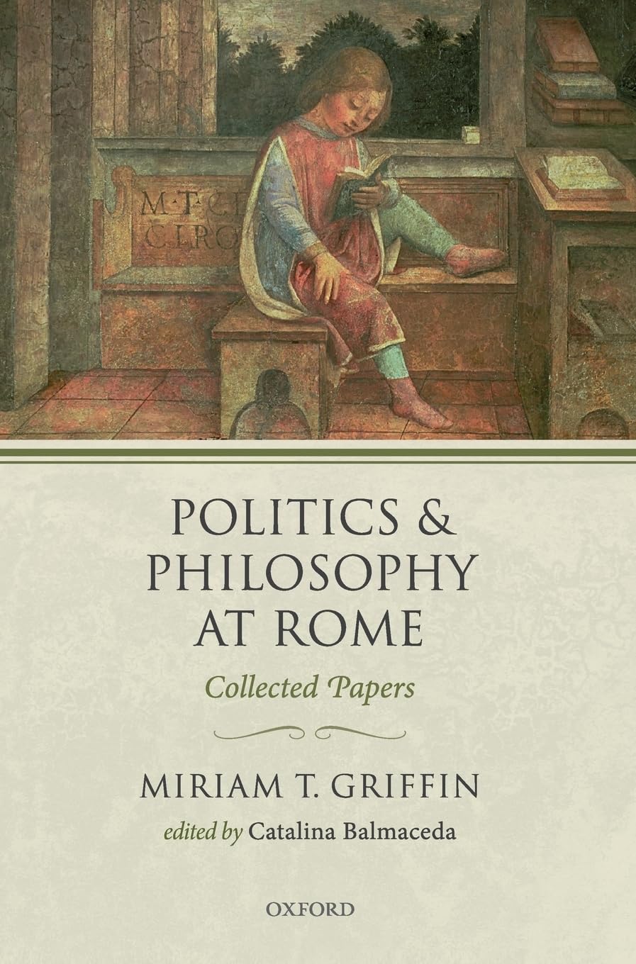 Politics and Philosophy at Rome: Collected Papers,Used