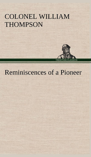 Reminiscences of a Pioneer,Used