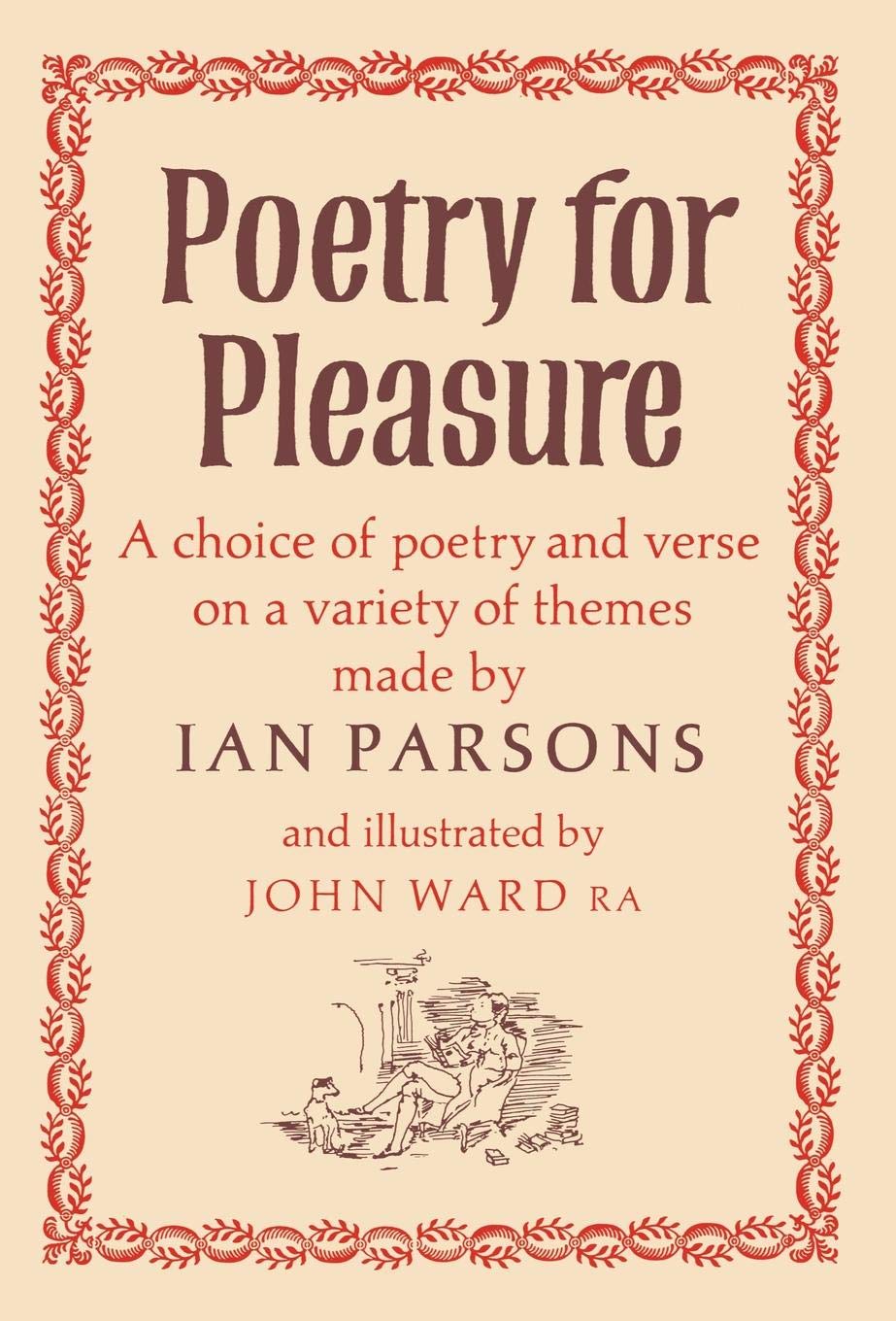 Poetry For Pleasure: A Choice Of Poetry And Verse On A Variety Of Themes,Used