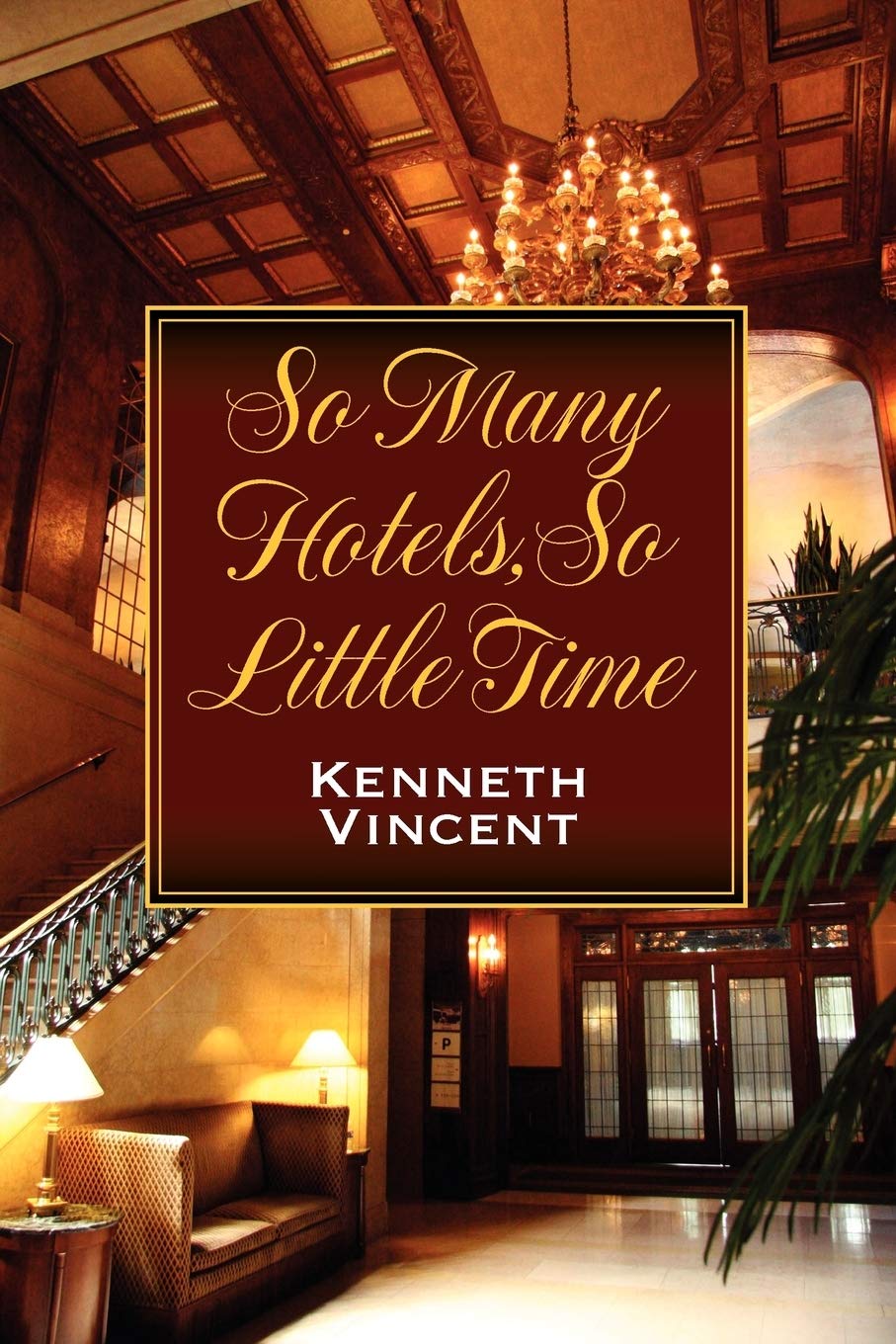 So Many Hotels, So Little Time,Used