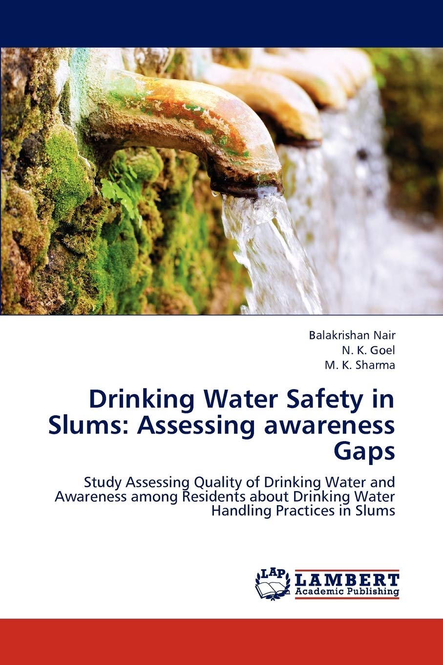 Drinking Water Safety in Slums: Assessing awareness Gaps: Study Assessing Quality of Drinking Water and Awareness among Resident,Used