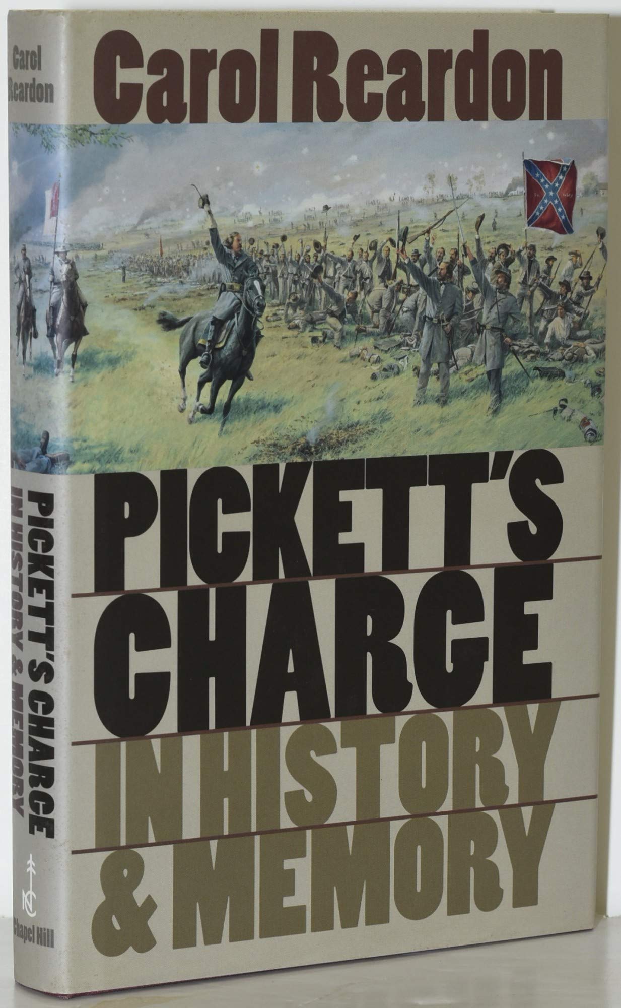Pickett'S Charge In History And Memory (Civil War America)