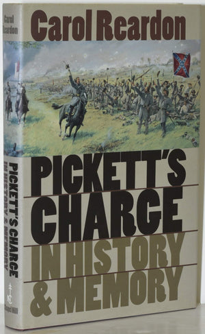 Pickett'S Charge In History And Memory (Civil War America)