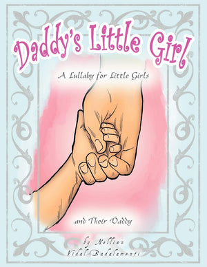 Daddy'S Little Girl: A Lullaby For Little Girls And Their Daddy,Used
