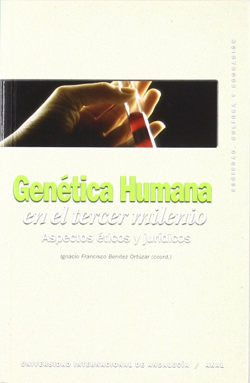 Gentica humana en el tercer milenio (Sociedad, Cultura Y Educacion) (Spanish Edition),Used