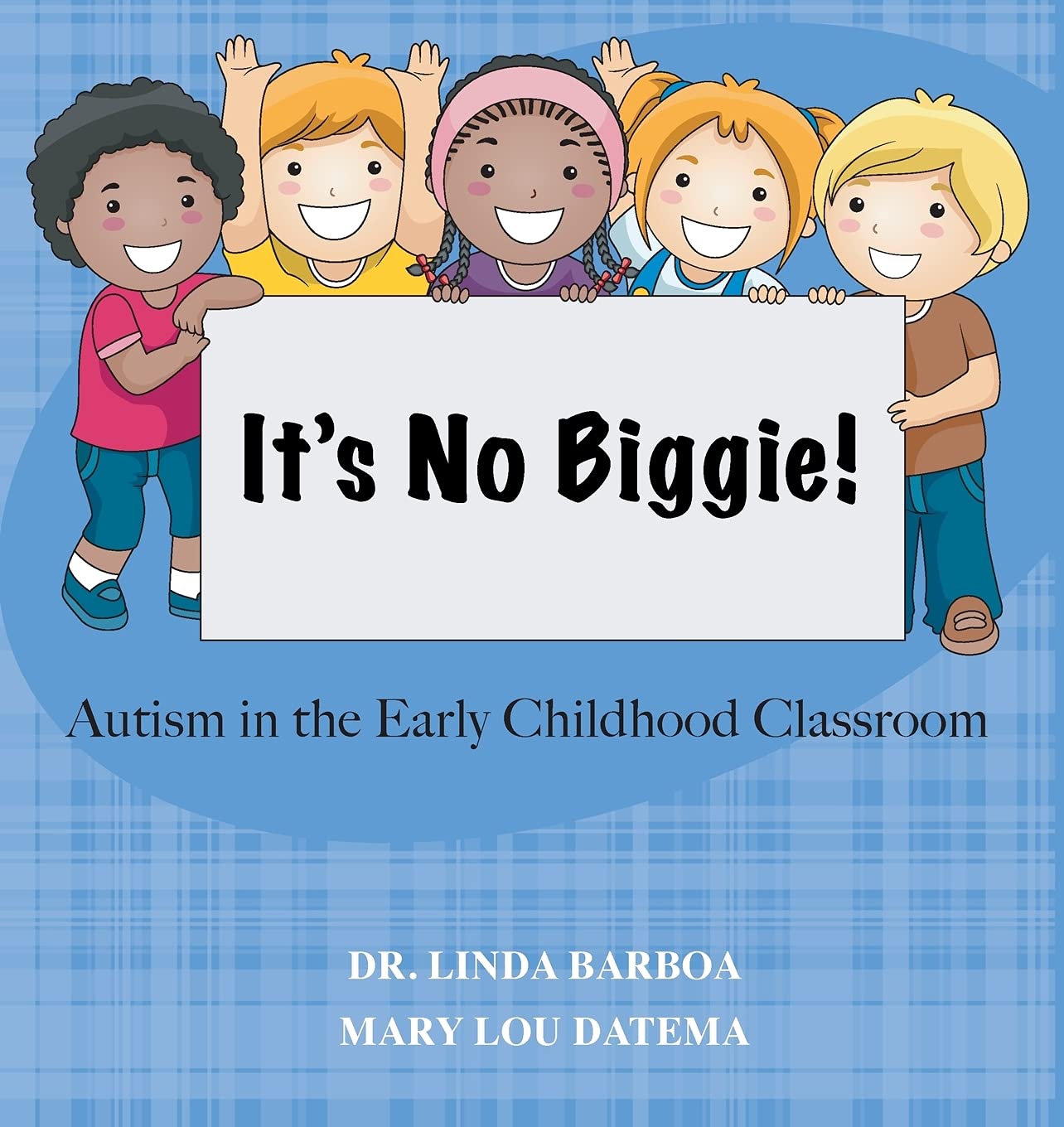No Biggie: Autism In the Early Childhood Classroom,Used