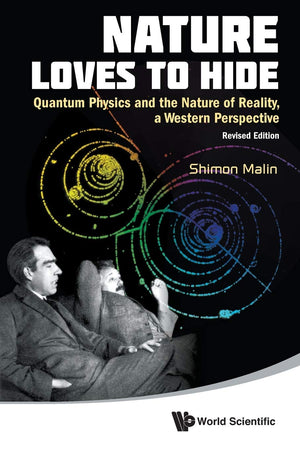 Nature Loves To Hide: Quantum Physics And The Nature Of Reality, A Western Perspective (Revised Edition),Used