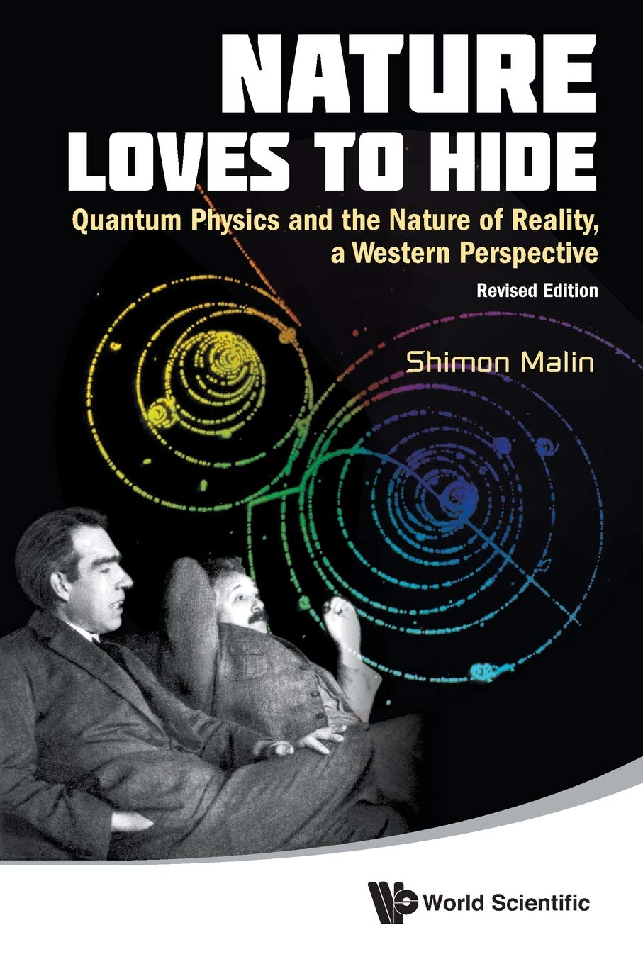 Nature Loves To Hide: Quantum Physics And The Nature Of Reality, A Western Perspective (Revised Edition),Used