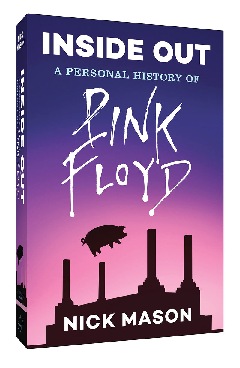 Inside Out: A Personal History of Pink Floyd (Reading Edition): (Rock and Roll Book, Biography of Pink Floyd, Music Book),New