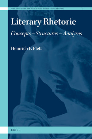 Literary Rhetoric: Concepts  Structures  Analyses (International Studies in the History of Rhetoric, 2),Used