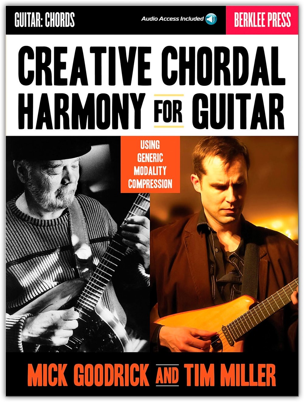 Creative Chordal Harmony for Guitar: Using Generic Modality Compression (Book/Online Audio),New