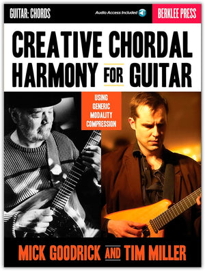 Creative Chordal Harmony for Guitar: Using Generic Modality Compression (Book/Online Audio),New