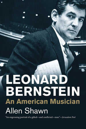 Leonard Bernstein: An American Musician (Jewish Lives),Used