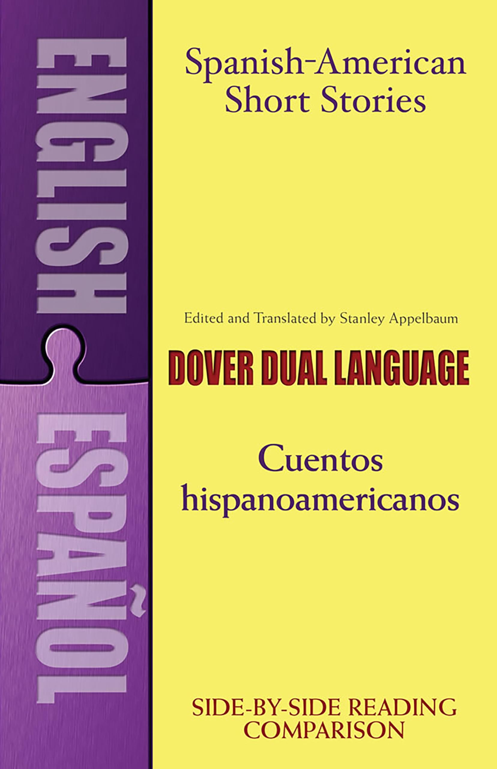 Spanishamerican Short Stories / Cuentos Hispanoamericanos: A Duallanguage Book (Dover Dual Language Spanish)
