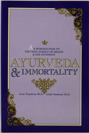Ayurveda and Immortality,Used