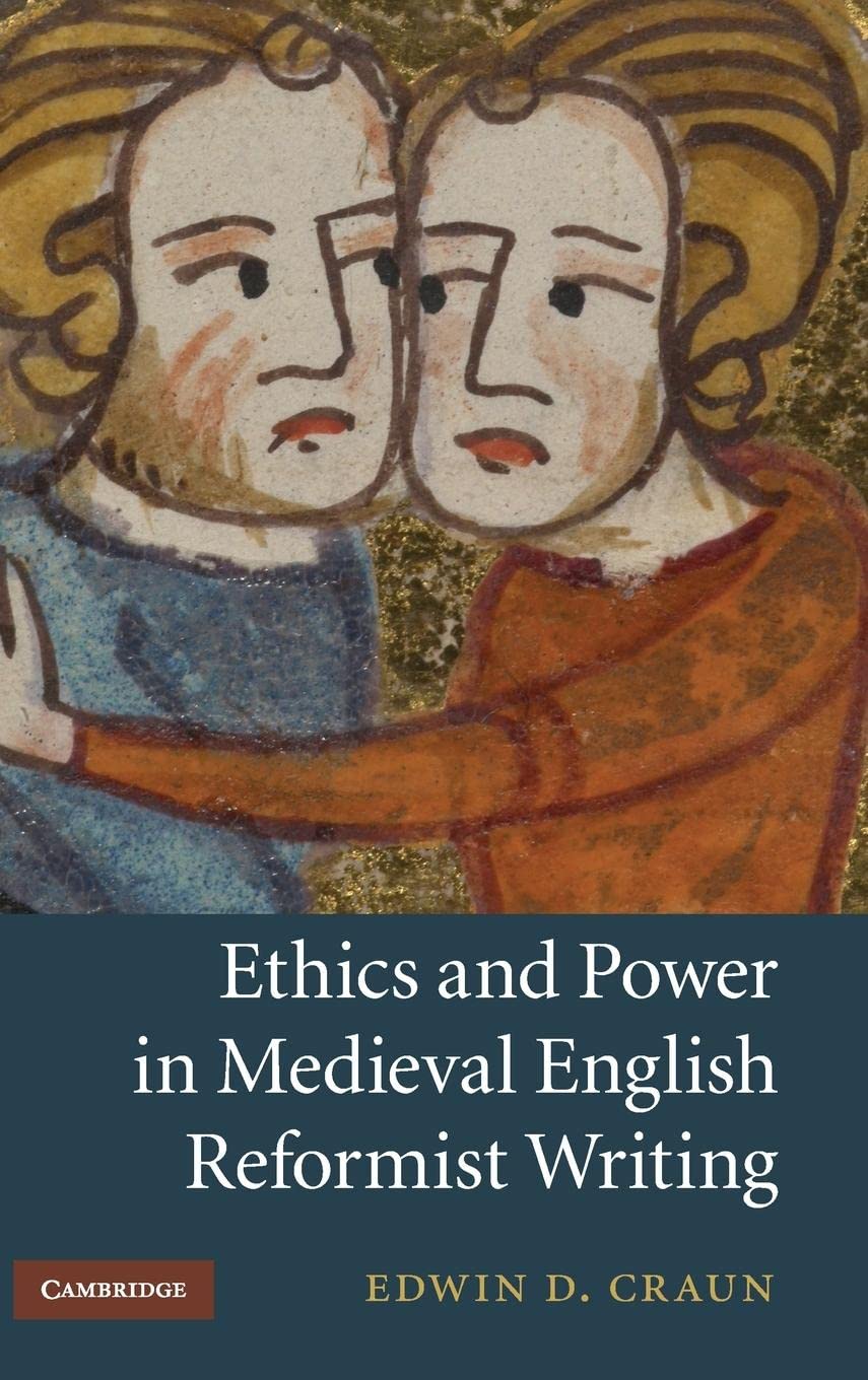 Ethics and Power in Medieval English Reformist Writing (Cambridge Studies in Medieval Literature, Series Number 76),Used