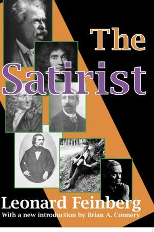 The Satirist (Classics in Communication and Mass Culture (Paperback)),New