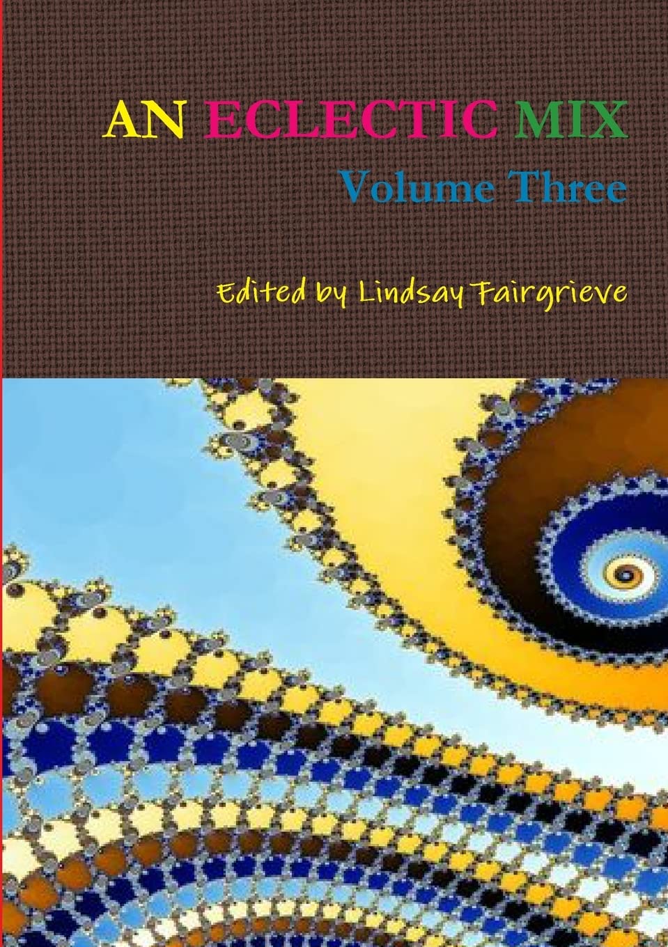 AN ECLECTIC MIX, VOLUME THREE,Used