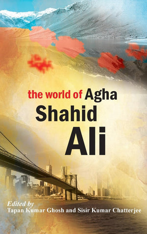 The World of Agha Shahid Ali,Used