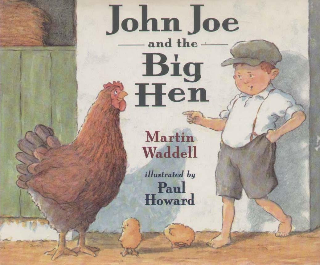 John Joe and the Big Hen