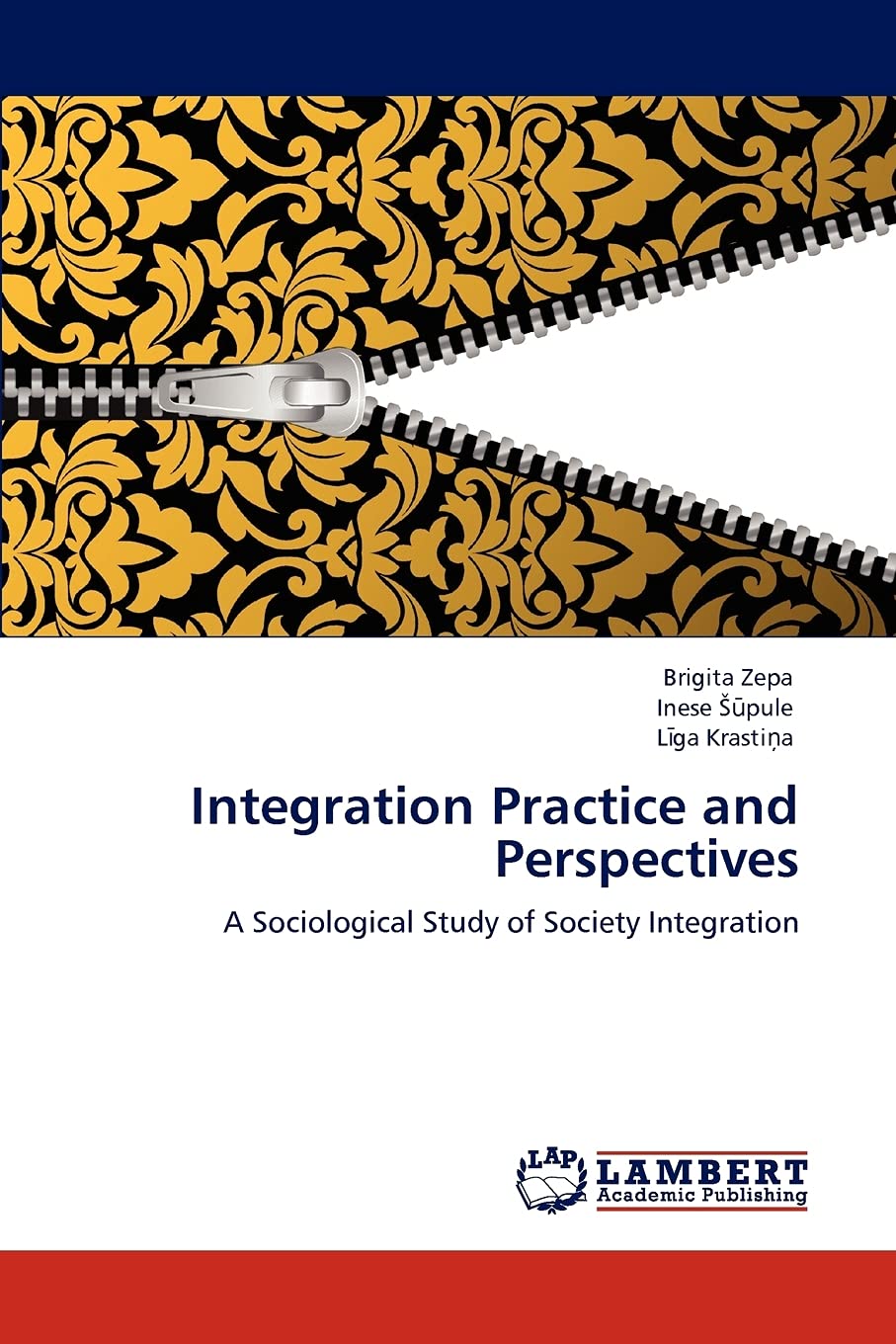 Integration Practice and Perspectives: A Sociological Study of Society Integration,Used