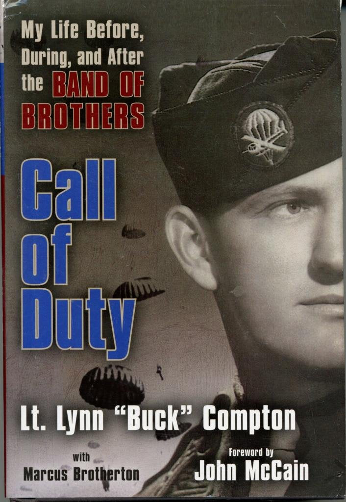Call Of Duty: My Life Before, During, And After The Band Of Brothers,Used