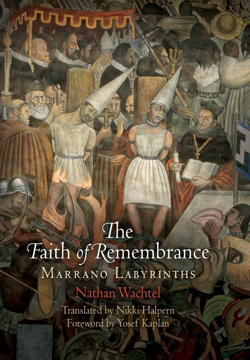 The Faith of Remembrance: Marrano Labyrinths (Jewish Culture and Contexts),Used