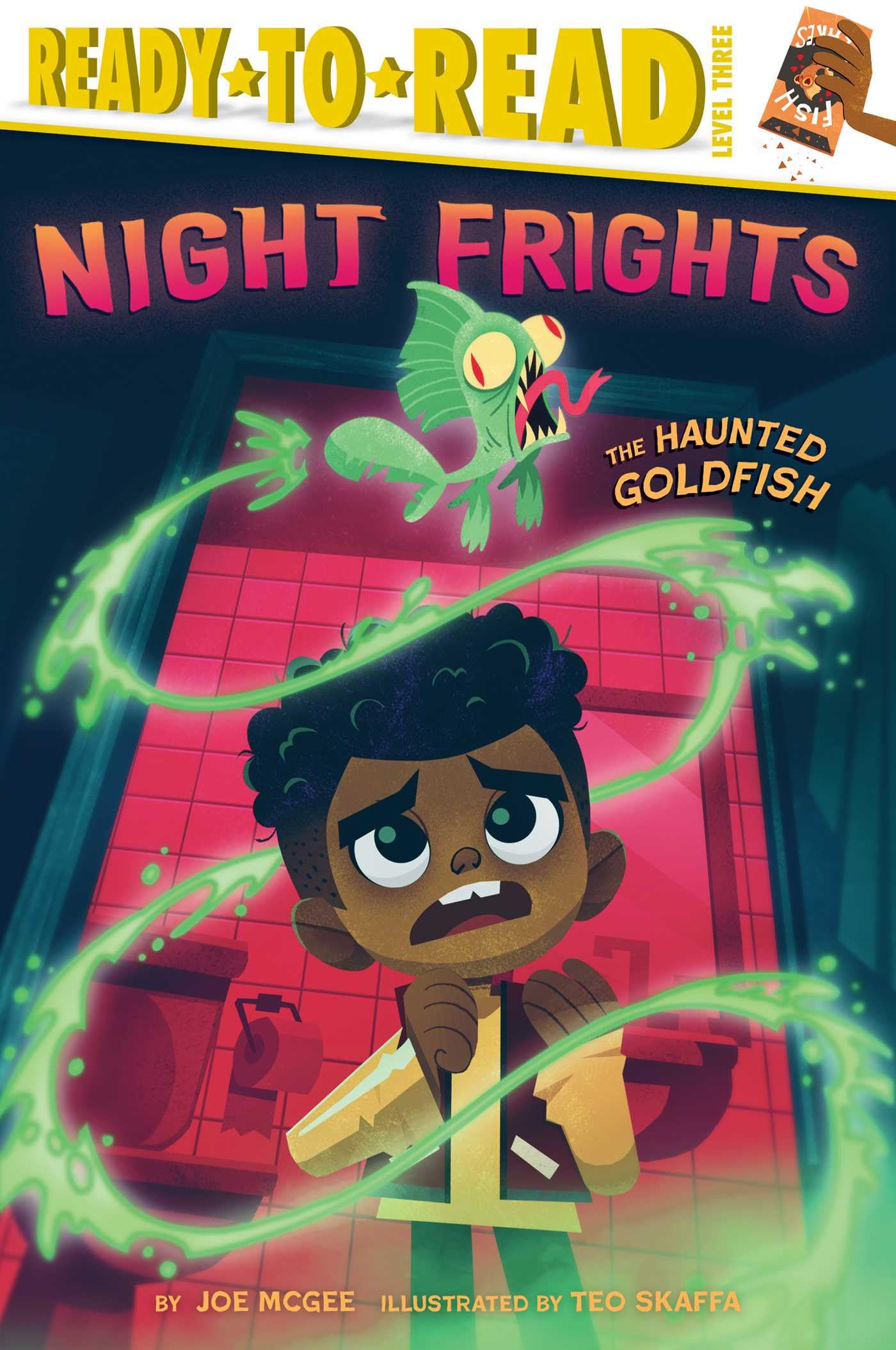 The Haunted Goldfish: ReadyToRead Level 3 (Night Frights)