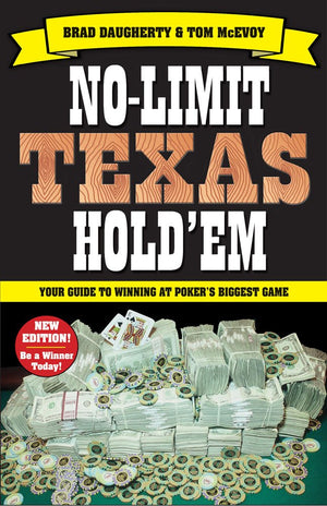 NoLimit Texas Hold'em: The New Players Guide to Winning Poker's Biggest Game,Used
