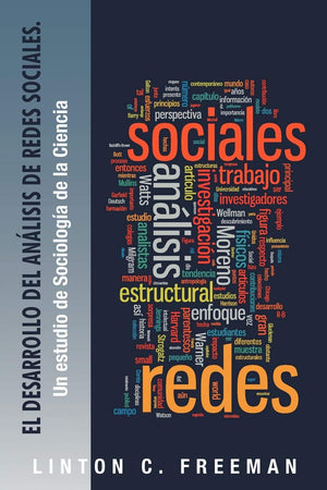 El Desarrollo Del Anlisis De Redes Sociales.: Un Estudio De Sociologa De La Ciencia (Spanish Edition),Used