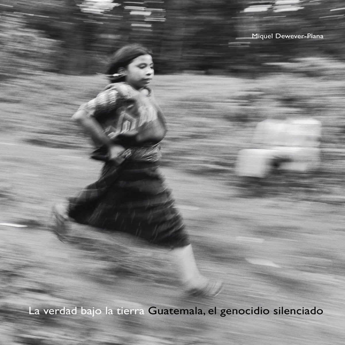 La verdad bajo la tierra: Guatemala, el genocidio silenciado (Spanish Edition),Used