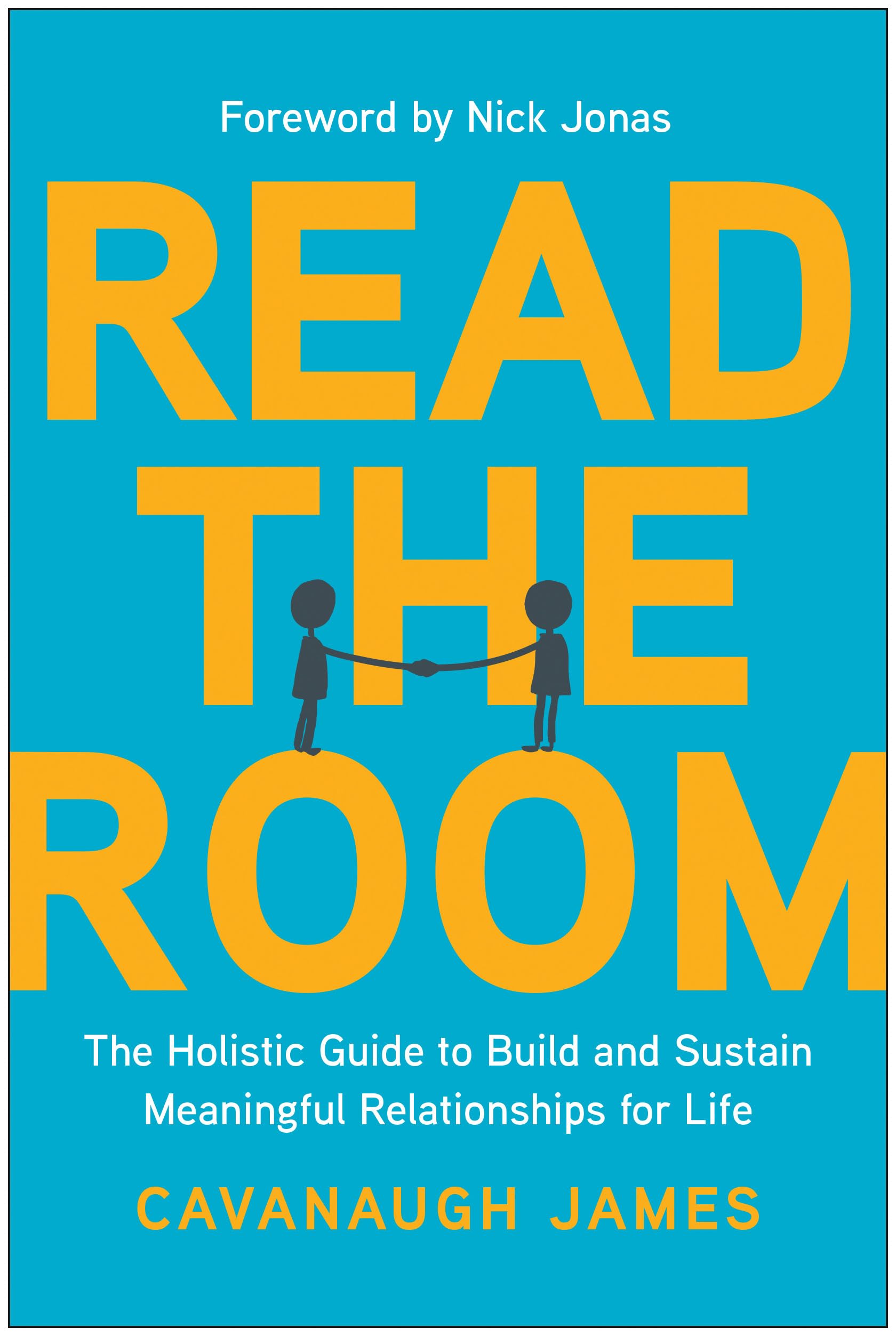 Read The Room: The Holistic Guide To Build And Sustain Meaningful Relationships For Life,Used