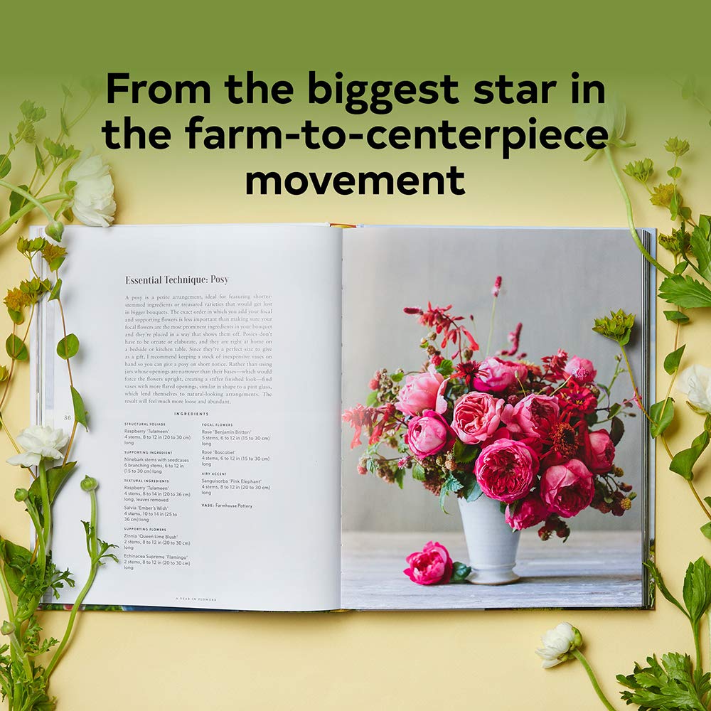 Floret Farm?s A Year in Flowers: Designing Gorgeous Arrangements for Every Season (Floret Farms x Chronicle Books),New
