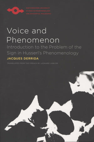 Voice And Phenomenon: Introduction To The Problem Of The Sign In Husserl'S Phenomenology (Studies In Phenomenology And Existenti,New