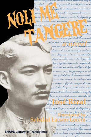 Noli Me Tangere: A Novel (Shaps Library Of Translations)-new