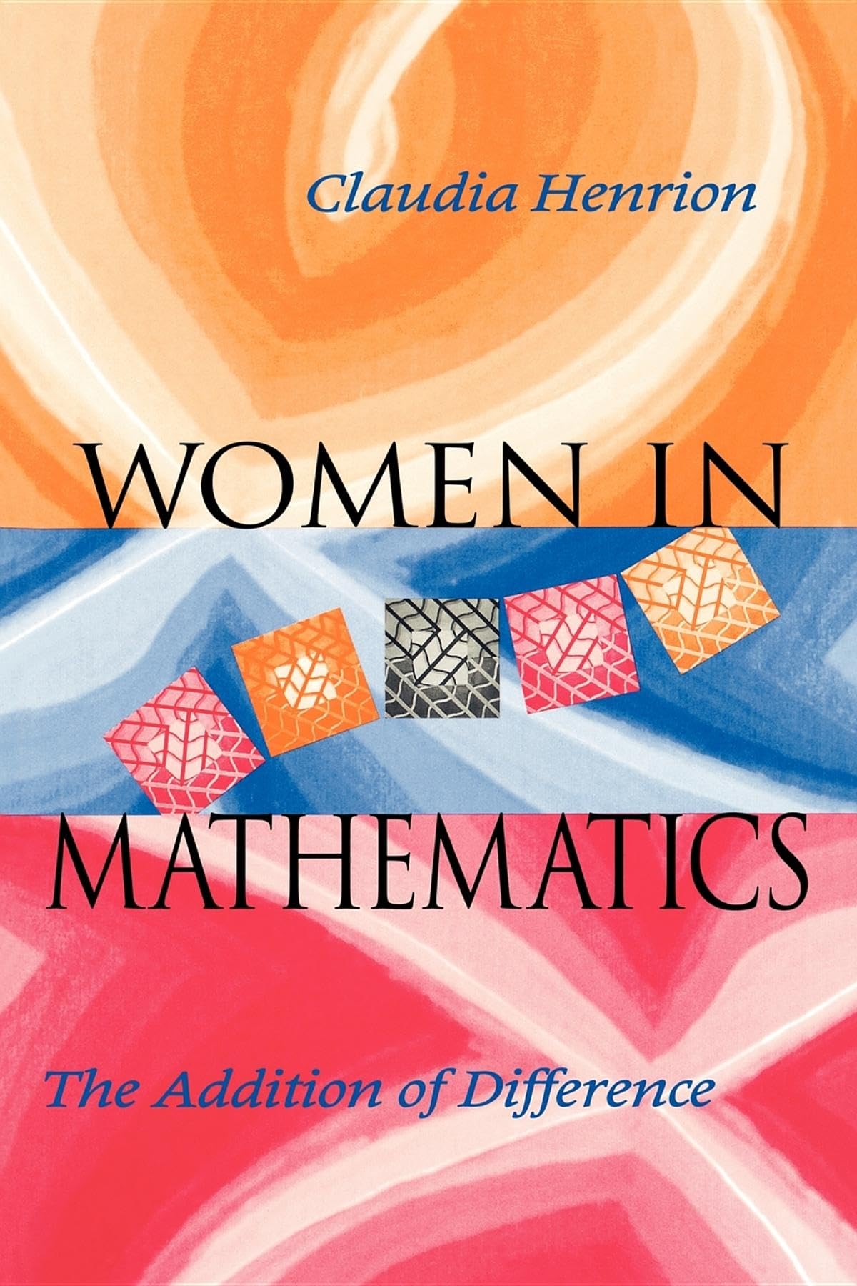 Women In Mathematics: The Addition Of Difference (Race, Gender, And Science)
