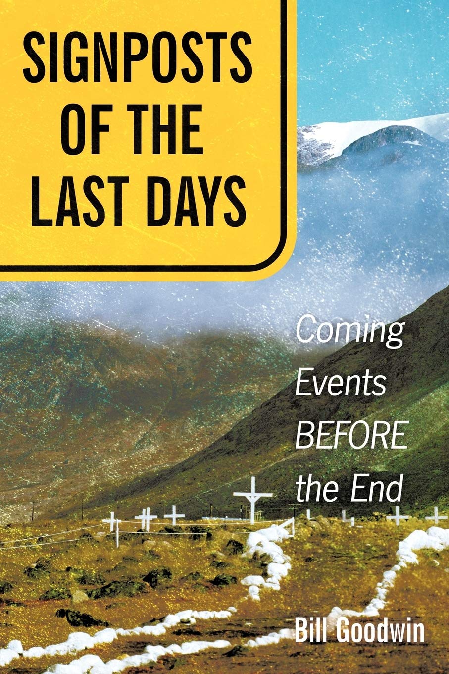 Signposts Of The Last Days: Coming Events Before The End,Used