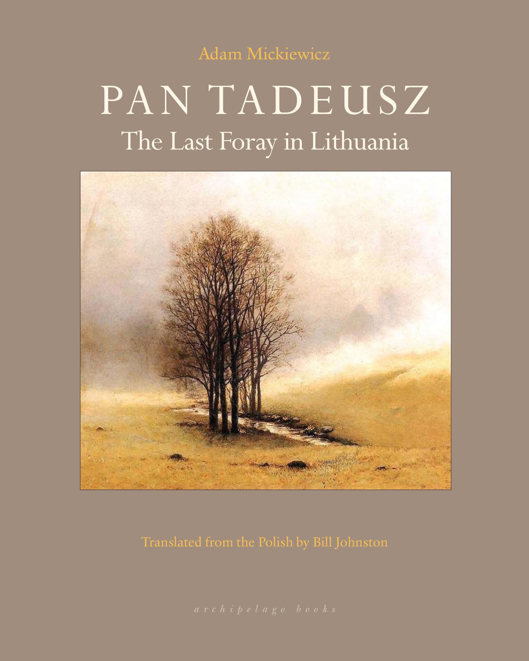 Pan Tadeusz: The Last Foray In Lithuania