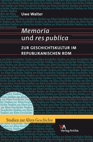 Memoria und res publica: Zur Geschichtskultur im republikanischen Rom (Studien Zur Alten Geschichte) (German Edition),Used