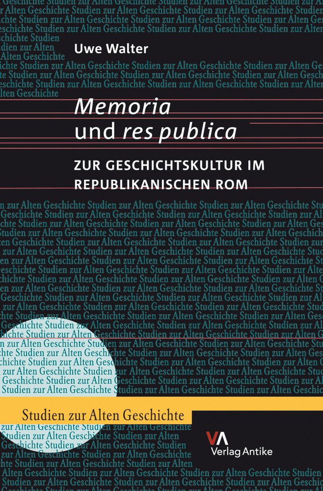Memoria und res publica: Zur Geschichtskultur im republikanischen Rom (Studien Zur Alten Geschichte) (German Edition),Used
